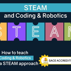 Introduction to STEAM, Coding & Robotics